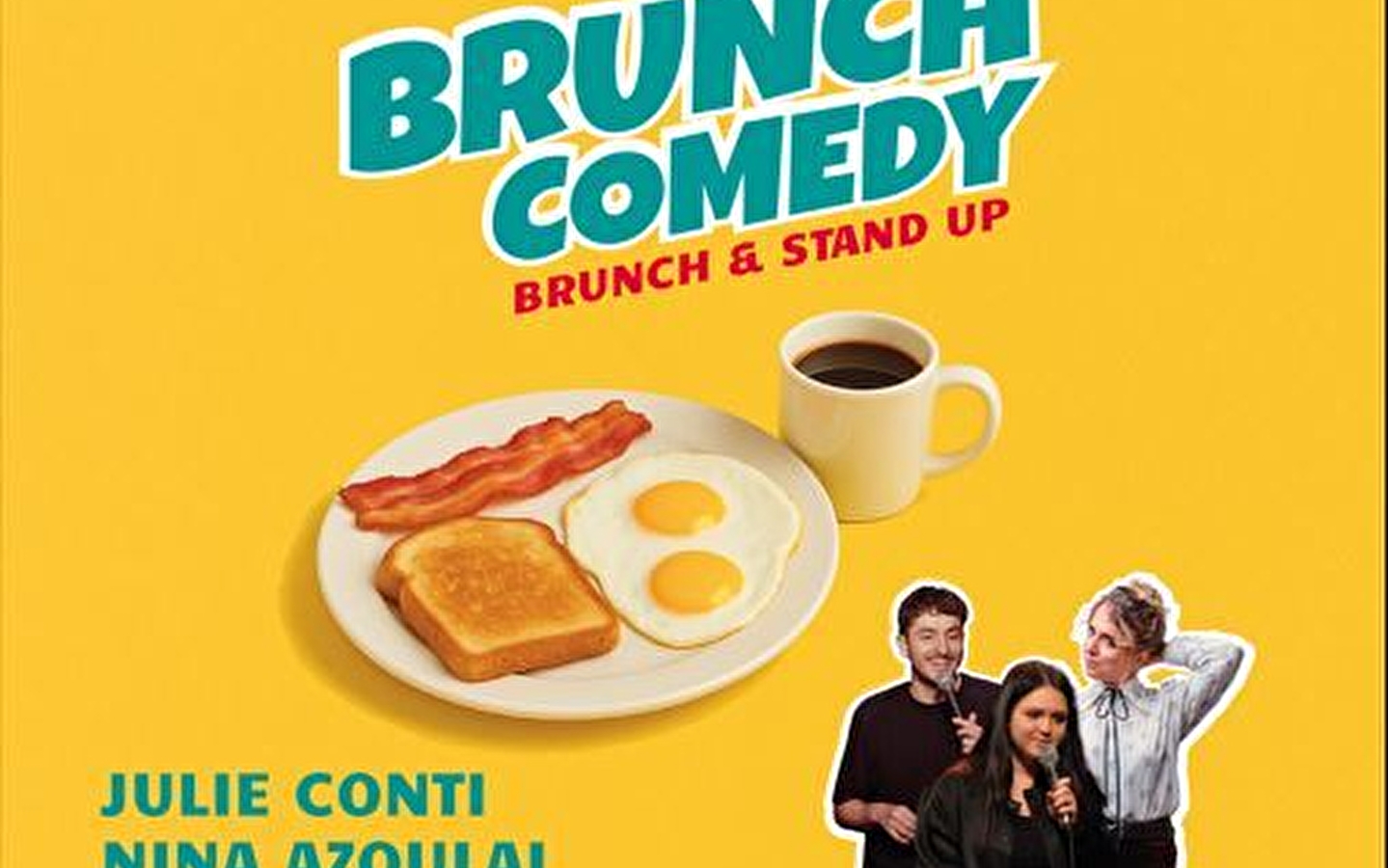 Brunch Comedy : Julie Conti, Nina Azoulai et Victor Parnaso - Festival Drôlement Bien