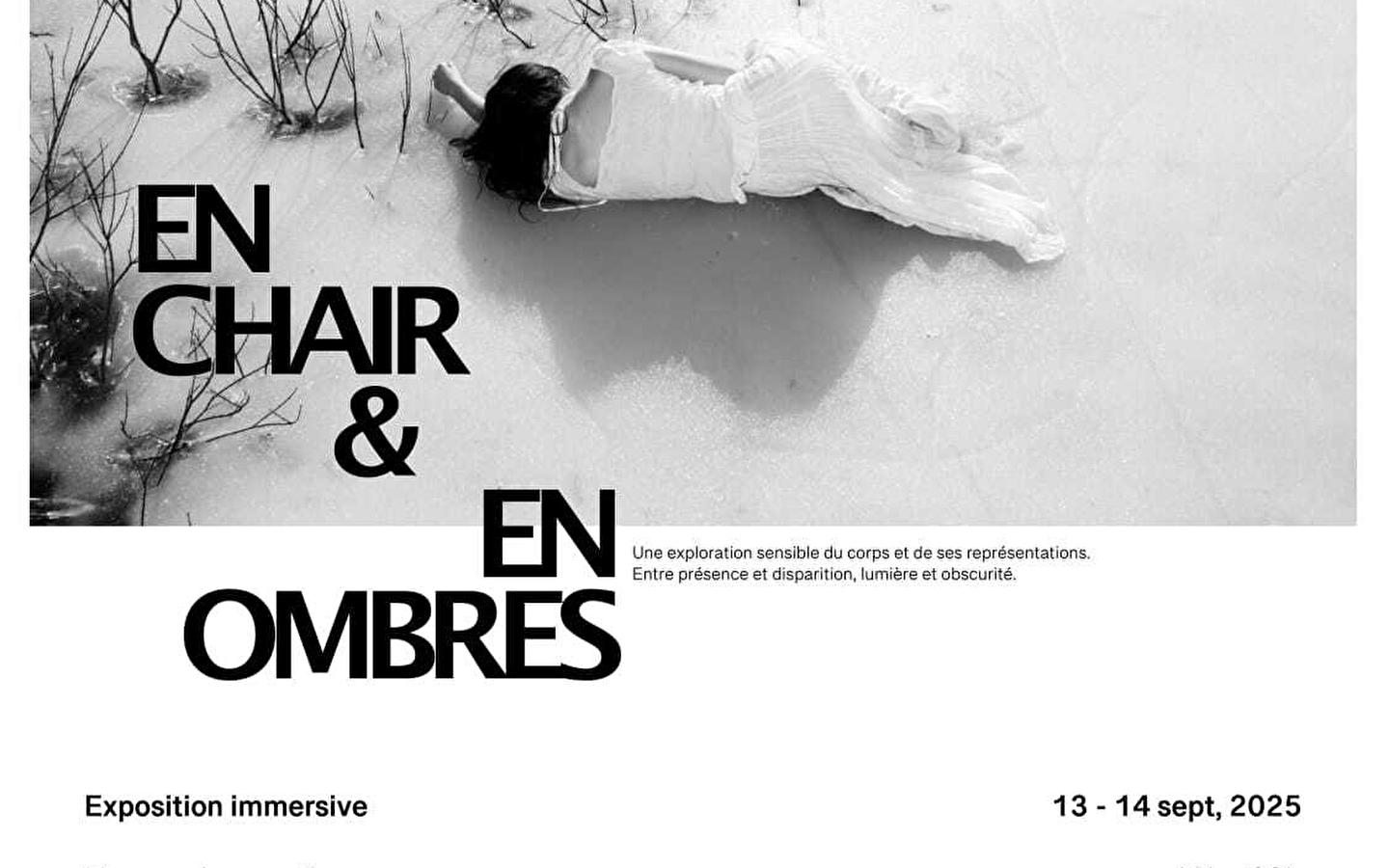Exposition immersive - En chair & en ombres