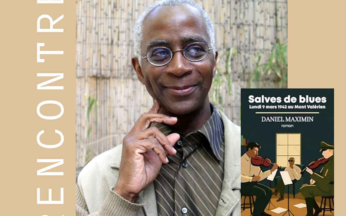 Rencontre avec Daniel Maximin