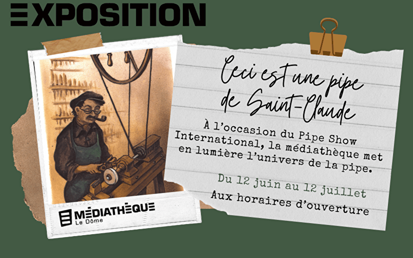 Médiathèque Le Dôme : Exposition 'Ceci est une pipe de Saint-Claude'