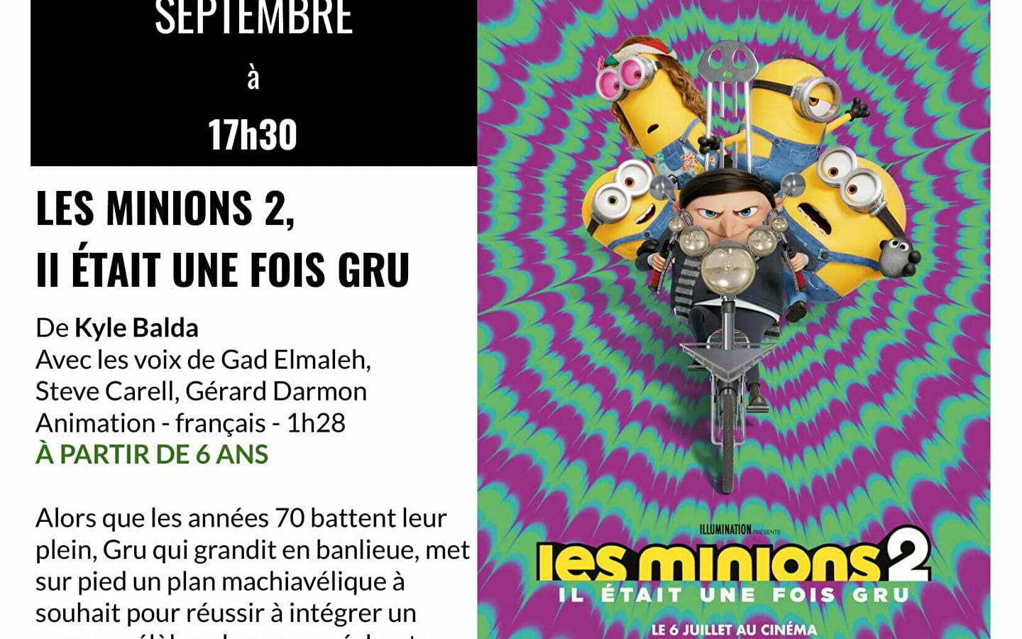 Cinéma Les Minions 2 : Il était une fois Gru