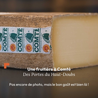 Fruitiere a comte - avoudrey - AVOUDREY