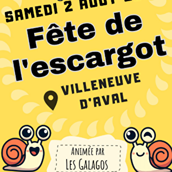 Fête de l'Escargot 2025 - VILLENEUVE-D'AVAL