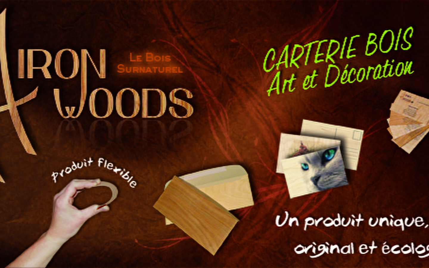 Hironwoods 'le bois surnaturel'