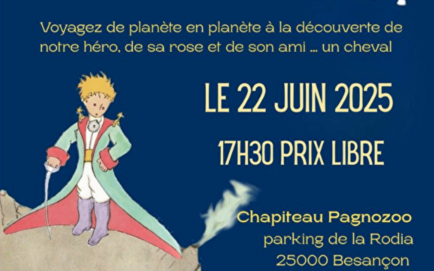 Cirque Pagnozoo 'Il était une fois un petit prince'