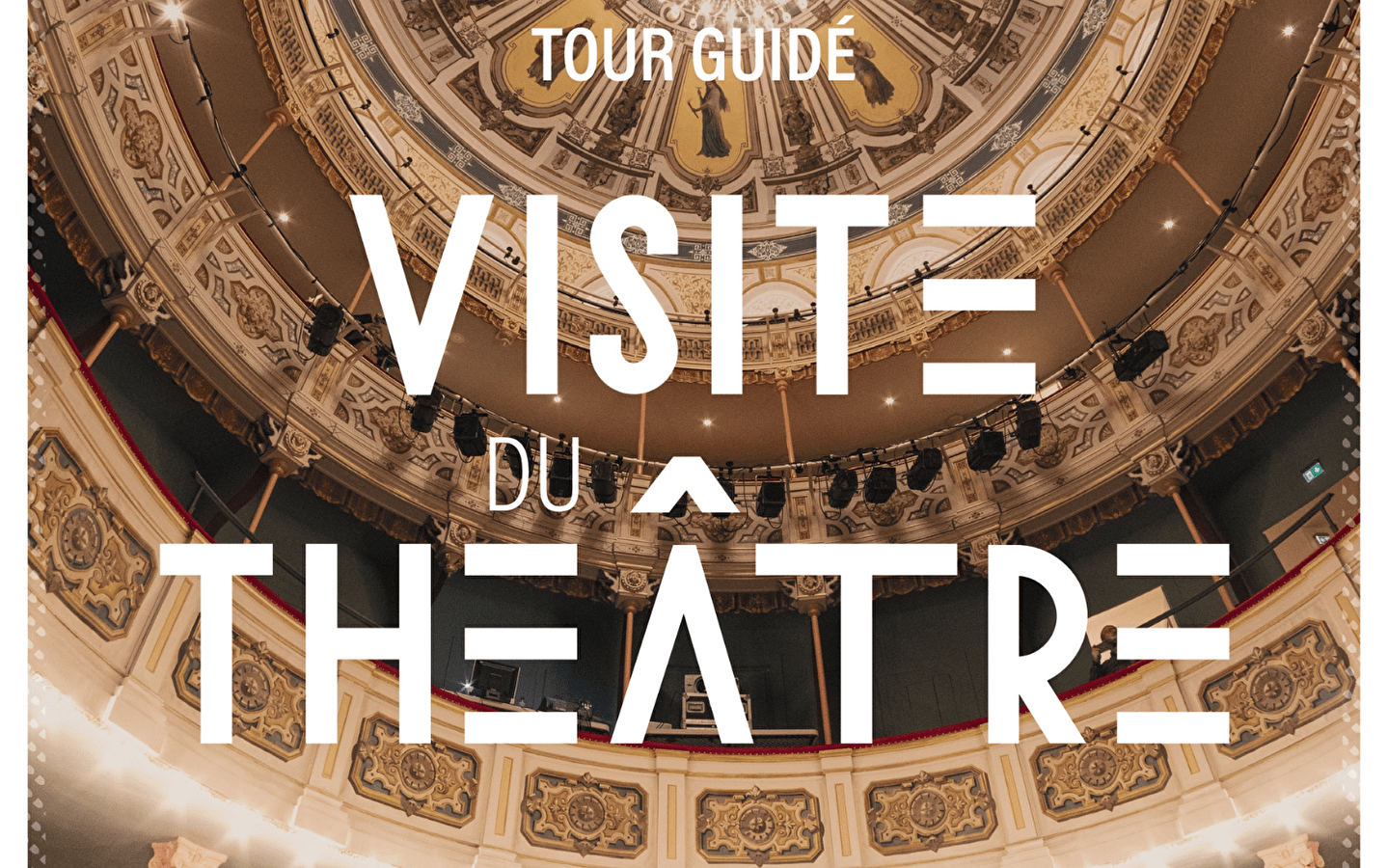 Visite du Théâtre