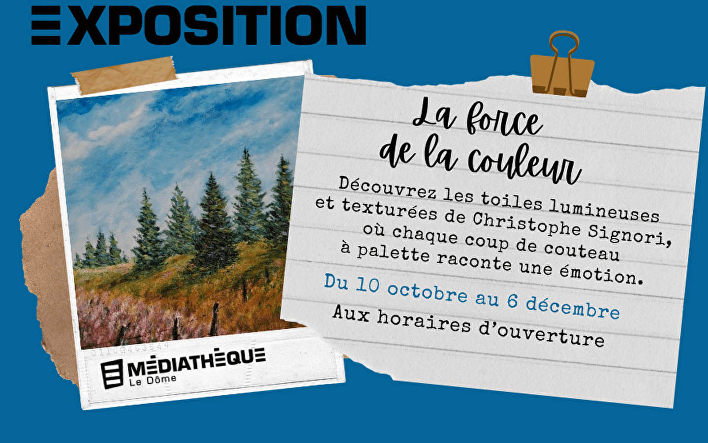 Médiathèque Le Dôme : Exposition 'La force de la couleur '