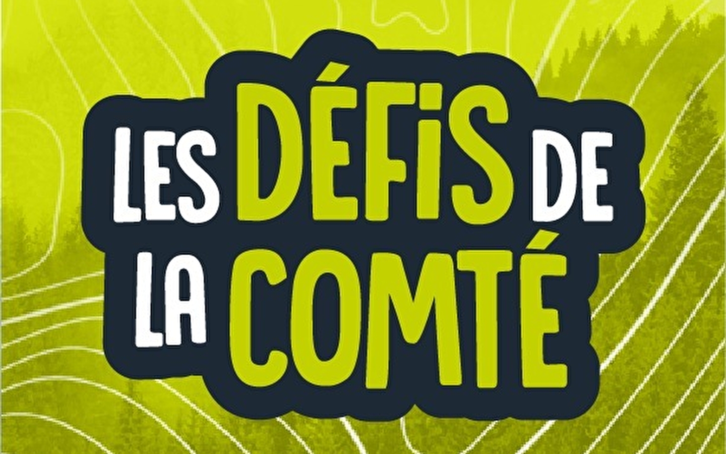 Les Défis de la Comté - La forêt enchantée
