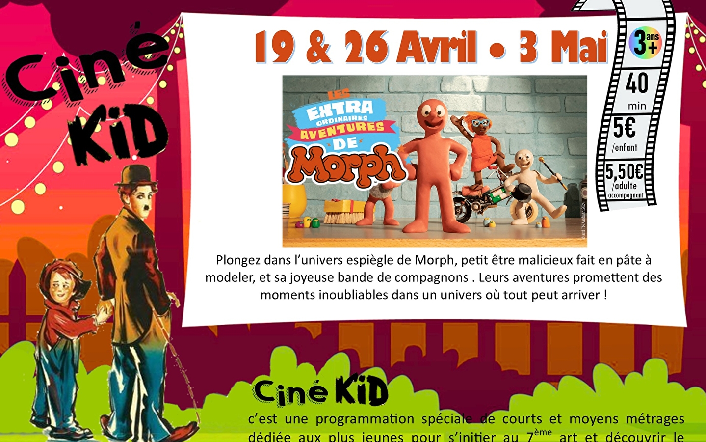 Ciné Kid - les Extraordinaires aventures de Morph