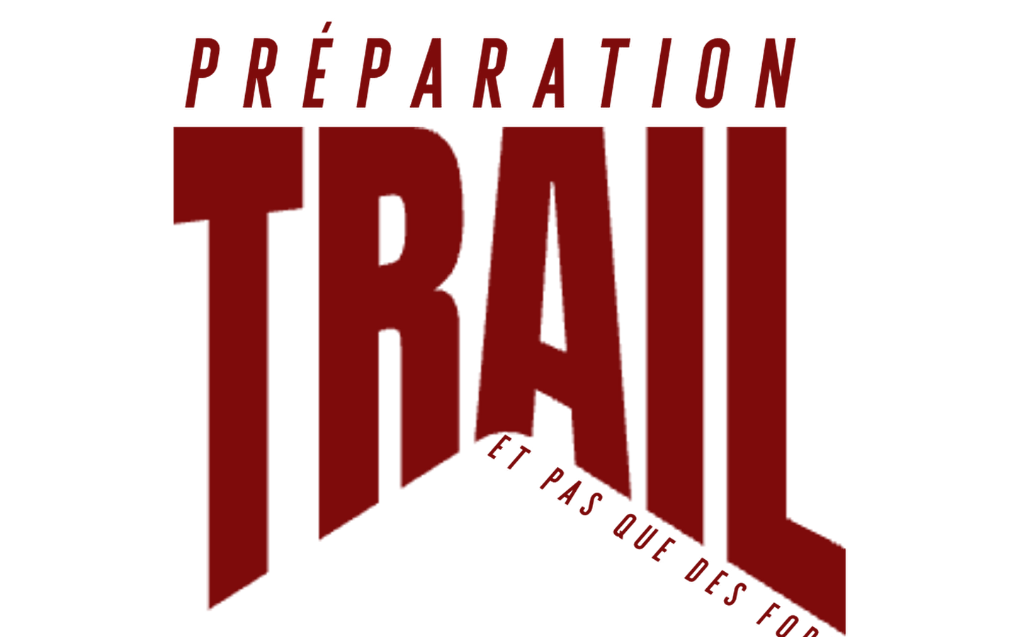Programme préparation trail (et pas que des Forts)