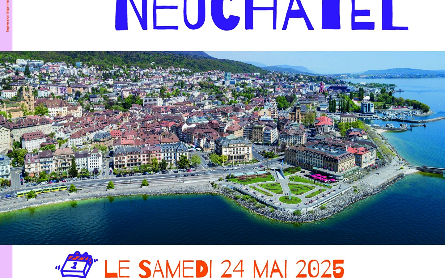 Week-end à Neuchâtel / Besançon et Neuchâtel fêtent 50 ans de jumelage !