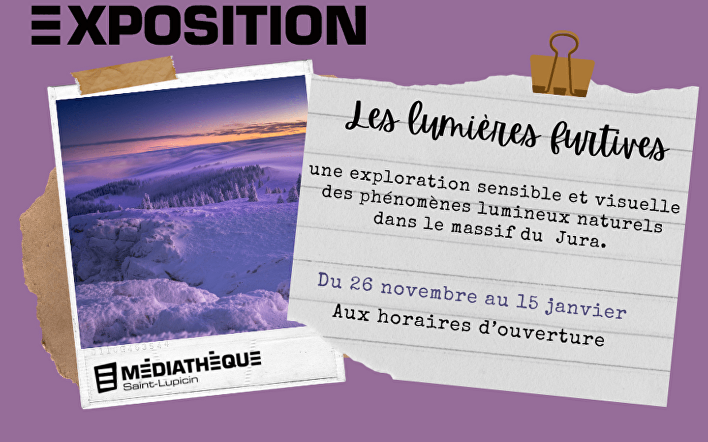 Médiathèque de Saint-Lupicin : Exposition 'Les Lumières furtives '