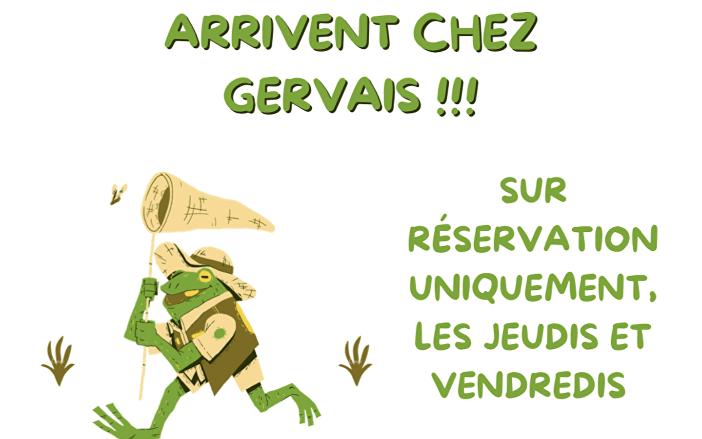 Les grenouilles sont arrivées Chez Gervais