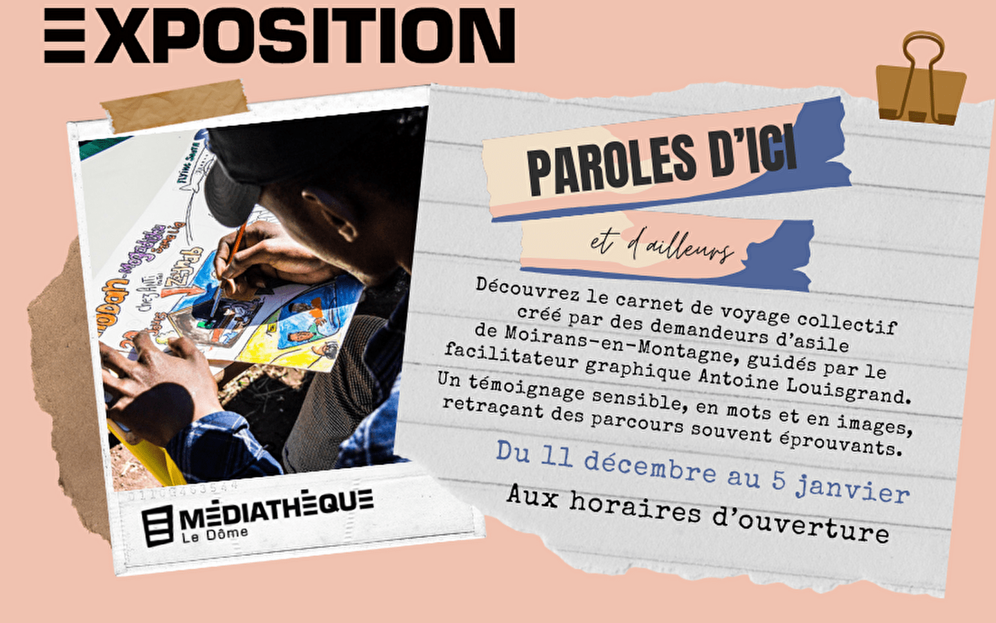 Médiathèque Le Dôme : Exposition 'Paroles d'ici et d'ailleurs