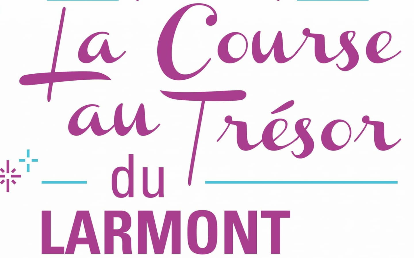 Course au trésor du Larmont