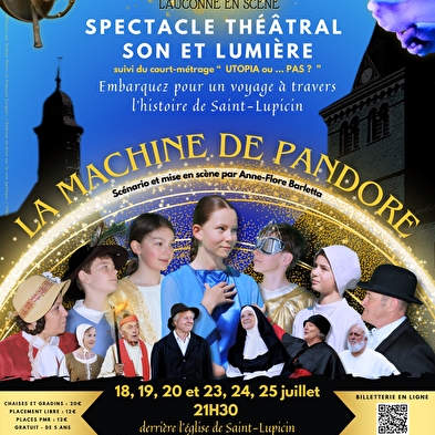 La Machine de Pandore : spectacle théâtral historique son et lumière