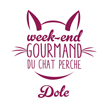 Week-end Gourmand du Chat Perché - DOLE