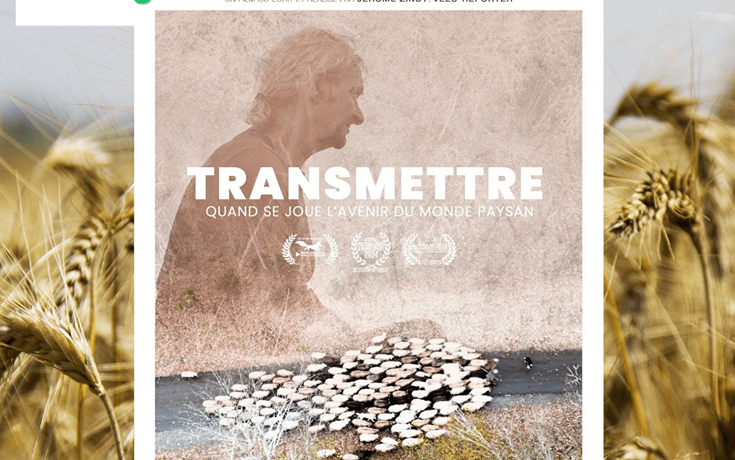 Projection du film 'Transmettre', témoignages d'agriculteurs locaux en lien avec le film, échanges.