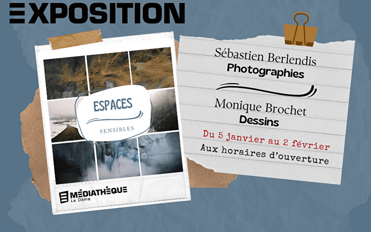 Médiathèque Le Dôme : Exposition