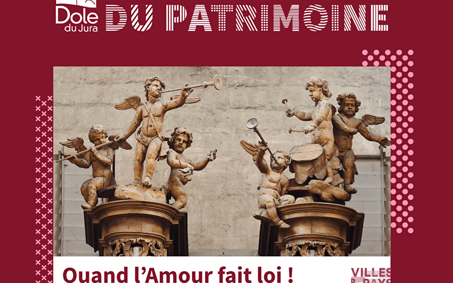 RDV du Patrimoine : Quand l'Amour fait loi ! 
