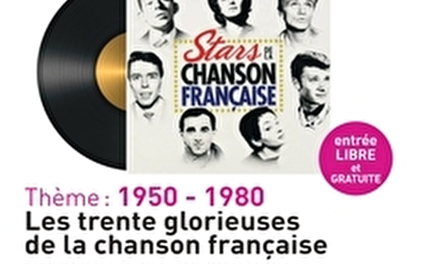 Exposition vinyle : 1950-1980 : Les trente glorieuses de la chanson française