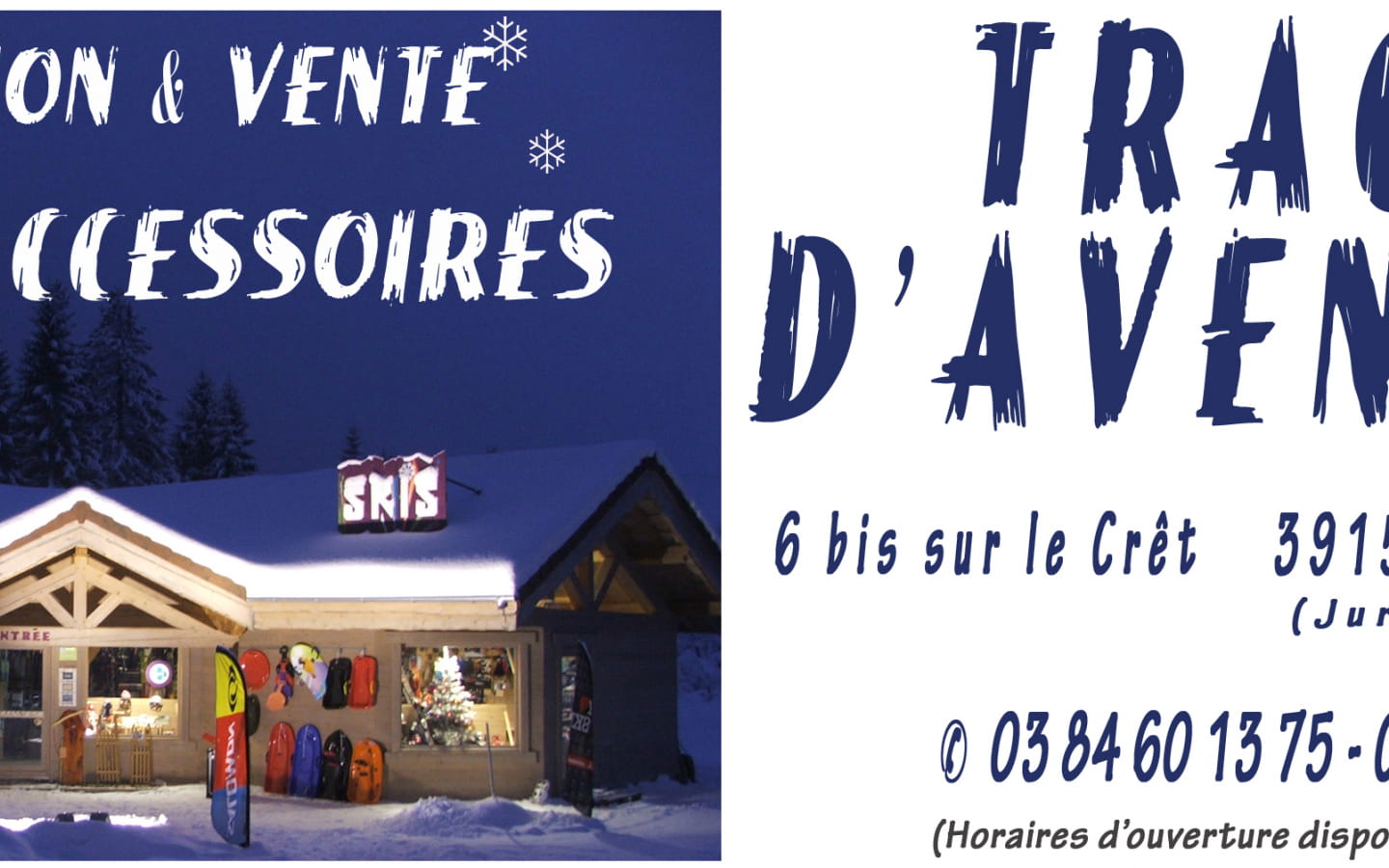 Location Traces d'Aventure